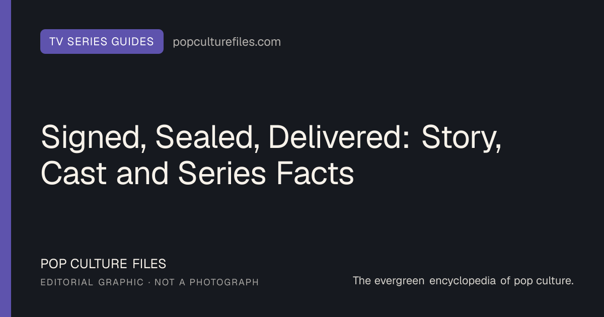 Editorial graphic for: Signed, Sealed, Delivered: Story, Cast and Series Facts
