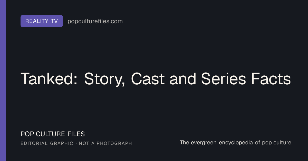 Editorial graphic for: Tanked: Story, Cast and Series Facts