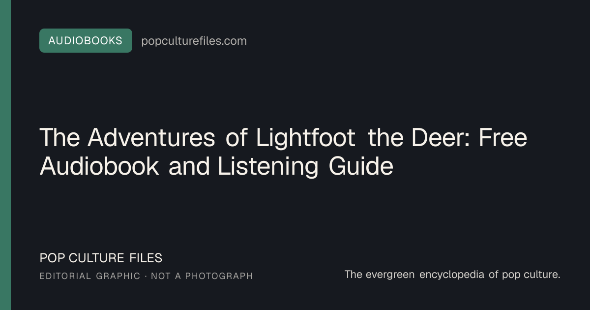 Editorial graphic for: The Adventures of Lightfoot the Deer: Free Audiobook and Listening Guide