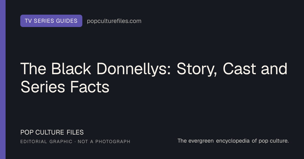 Editorial graphic for: The Black Donnellys: Story, Cast and Series Facts