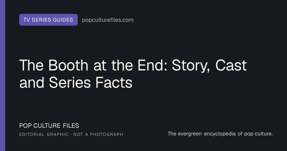 Editorial graphic for: The Booth at the End: Story, Cast and Series Facts