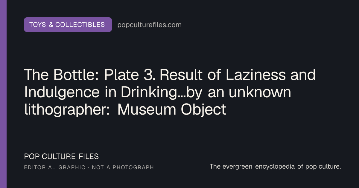 Editorial graphic for: The Bottle: Plate 3. Result of Laziness and Indulgence in Drinking...by an unknown lithographer: Museum Object and Cultural History