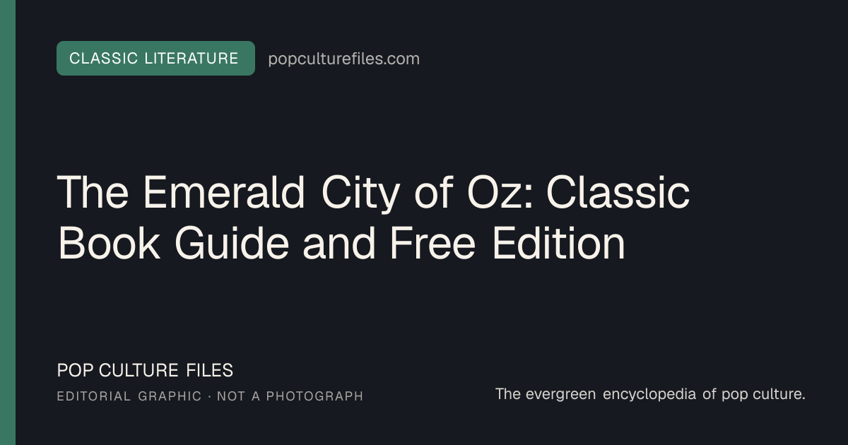 Editorial graphic for: The Emerald City of Oz: Classic Book Guide and Free Edition
