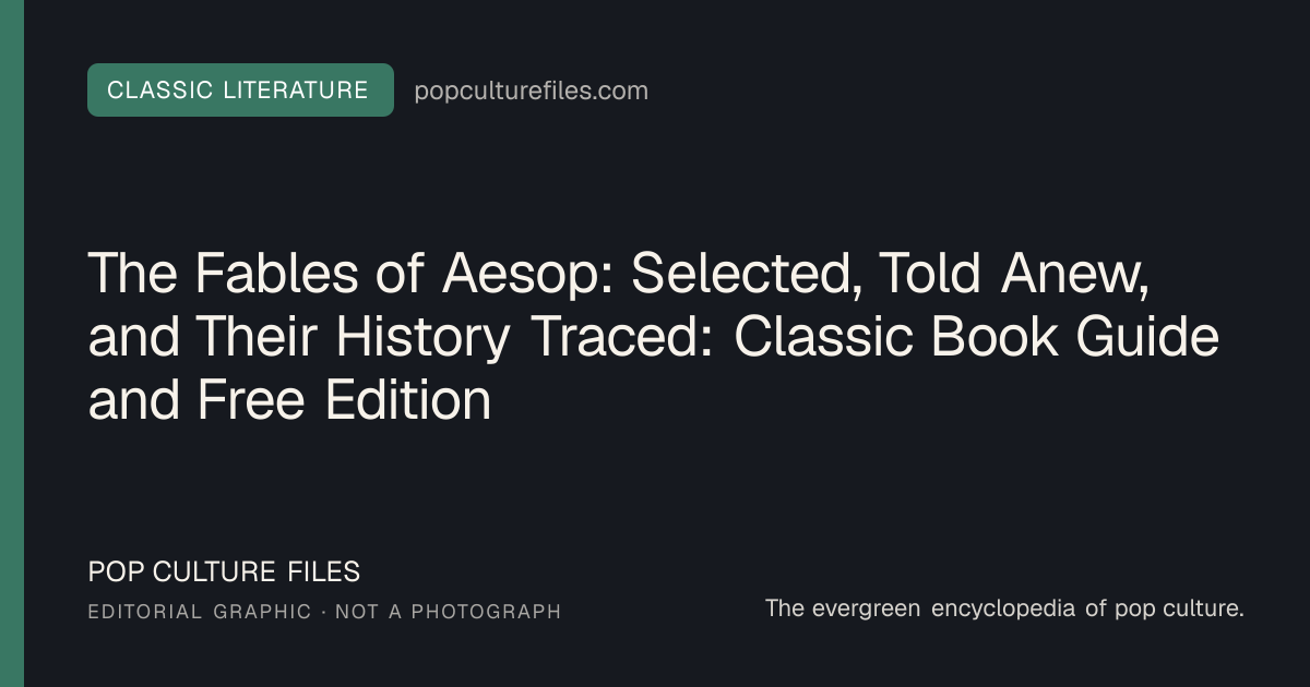 Editorial graphic for: The Fables of Aesop: Selected, Told Anew, and Their History Traced: Classic Book Guide and Free Edition