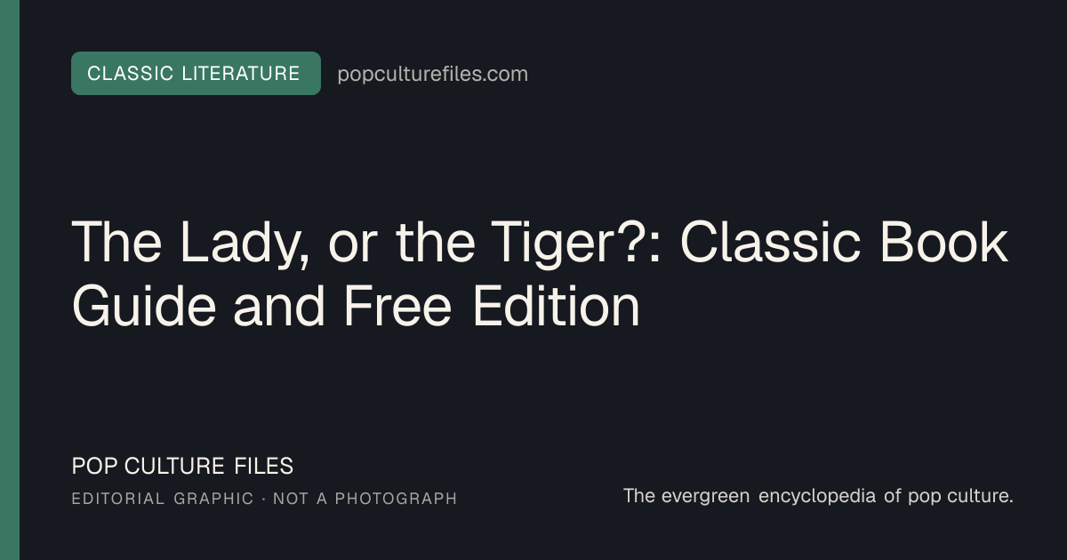 Editorial graphic for: The Lady, or the Tiger?: Classic Book Guide and Free Edition