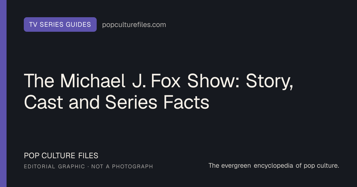 Editorial graphic for: The Michael J. Fox Show: Story, Cast and Series Facts
