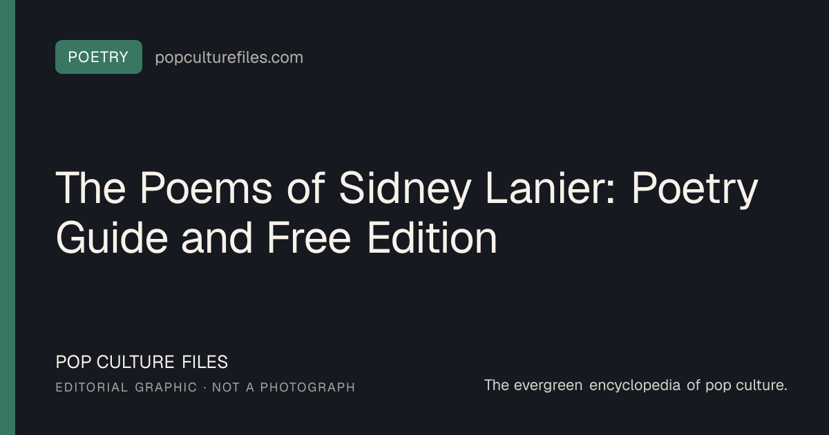 Editorial graphic for: The Poems of Sidney Lanier: Poetry Guide and Free Edition