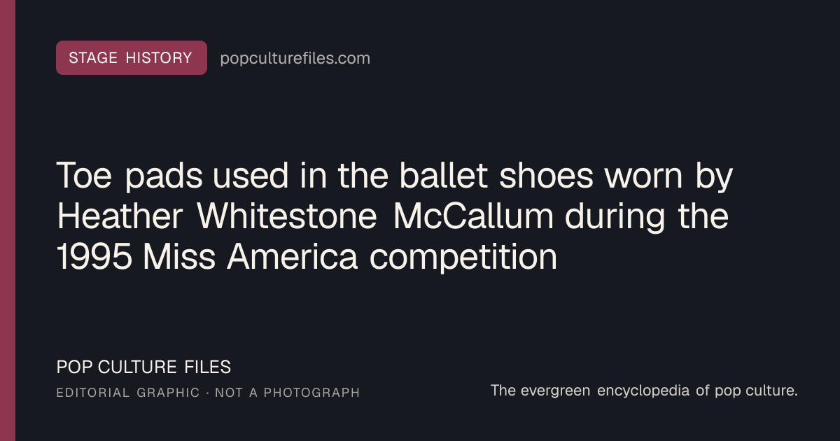 Editorial graphic for: Toe pads used in the ballet shoes worn by Heather Whitestone McCallum during the 1995 Miss America competition: Museum Object and Cultural History