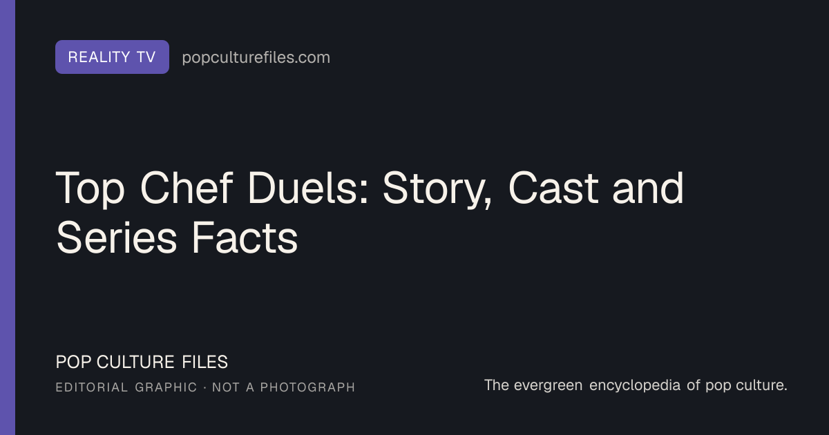 Editorial graphic for: Top Chef Duels: Story, Cast and Series Facts