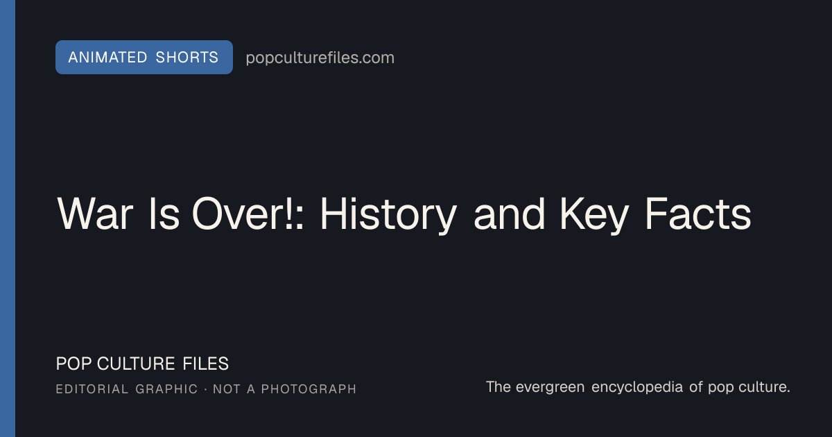 Editorial graphic for: War Is Over!: History and Key Facts