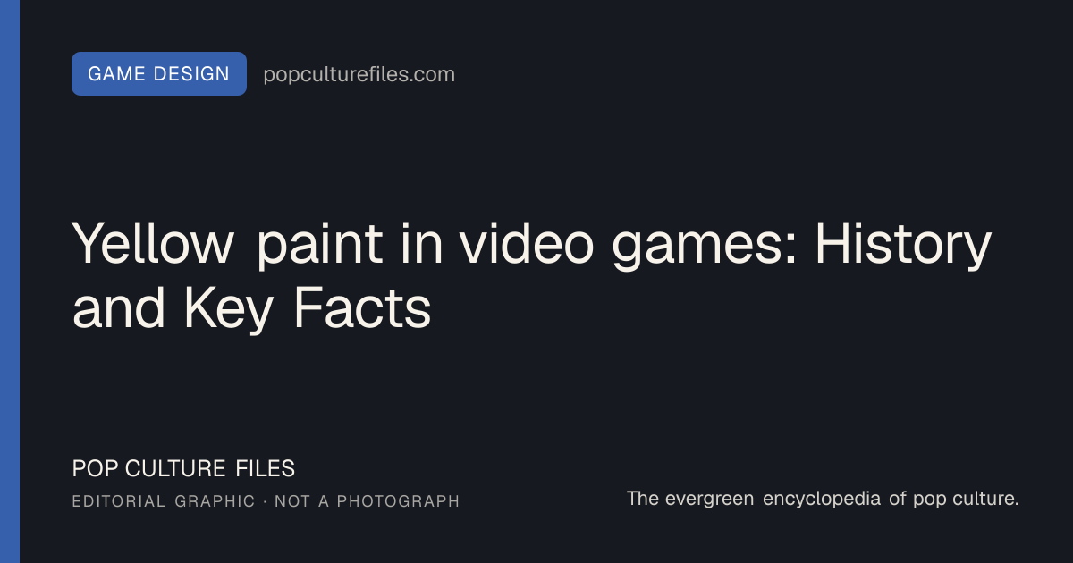Editorial graphic for: Yellow paint in video games: History and Key Facts