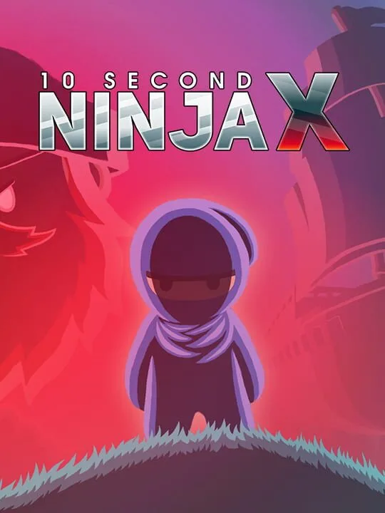 10 Second Ninja X cover art