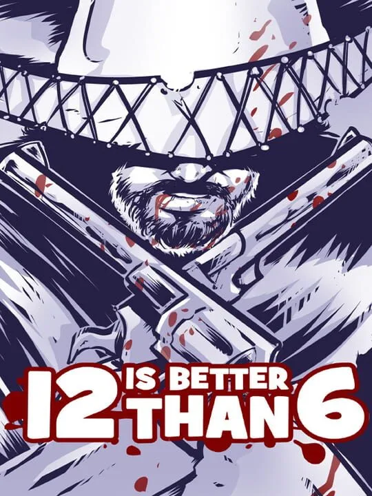 12 is Better than 6 cover art