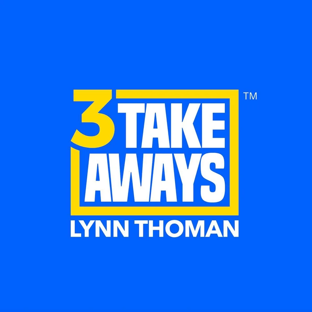 3 Takeaways™ podcast cover art