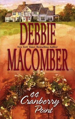44 Cranberry Point (Cedar Cove, Book 4) book cover