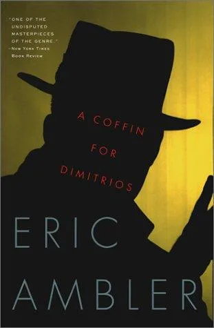 A Coffin for Dimitrios book cover