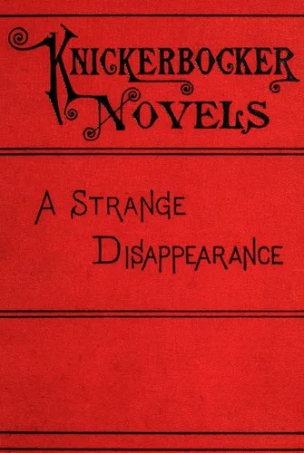 A strange disappearance book cover