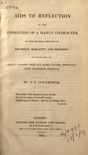 Aids to reflection in the formation of a manly character book cover