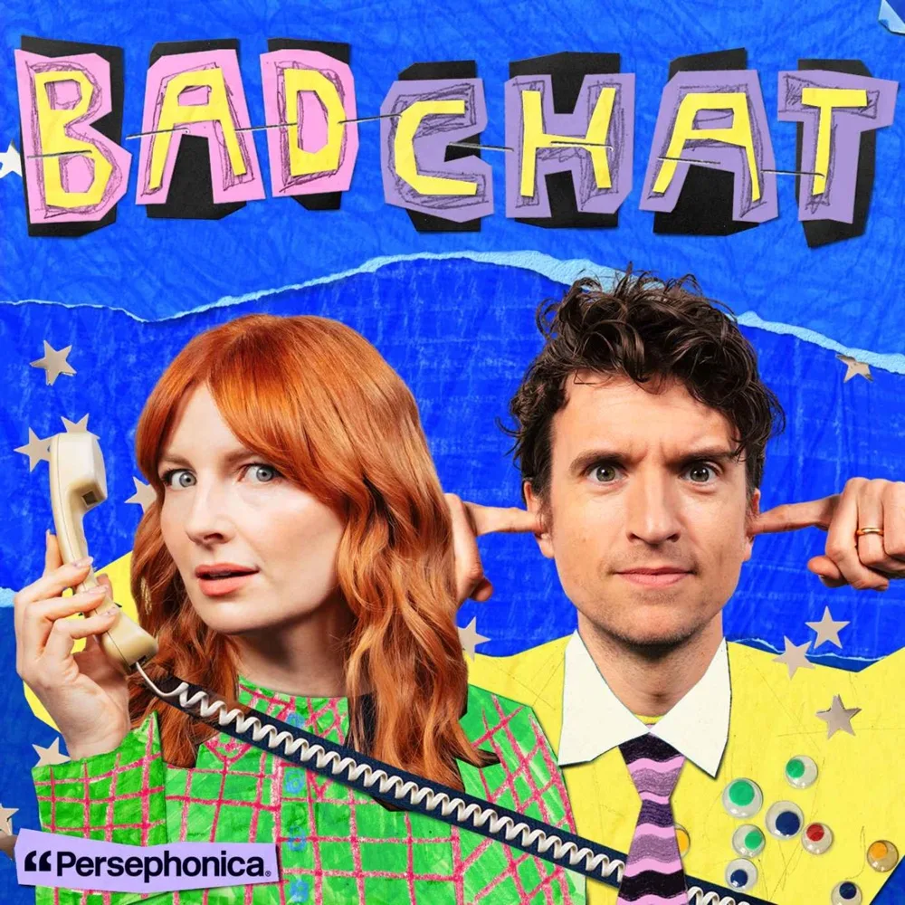 Bad Chat with Greg James and Alice Levine podcast cover art