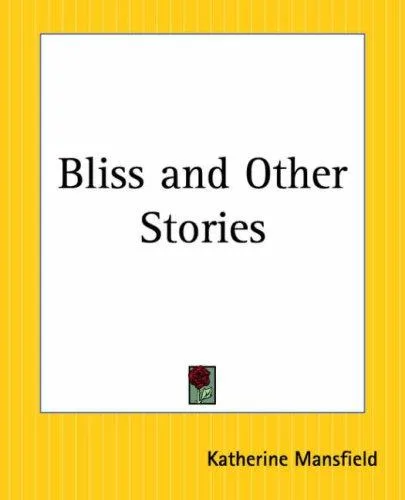 Bliss, and other stories book cover