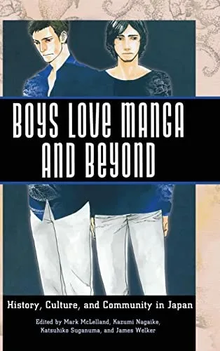 Boys Love Manga and Beyond book cover