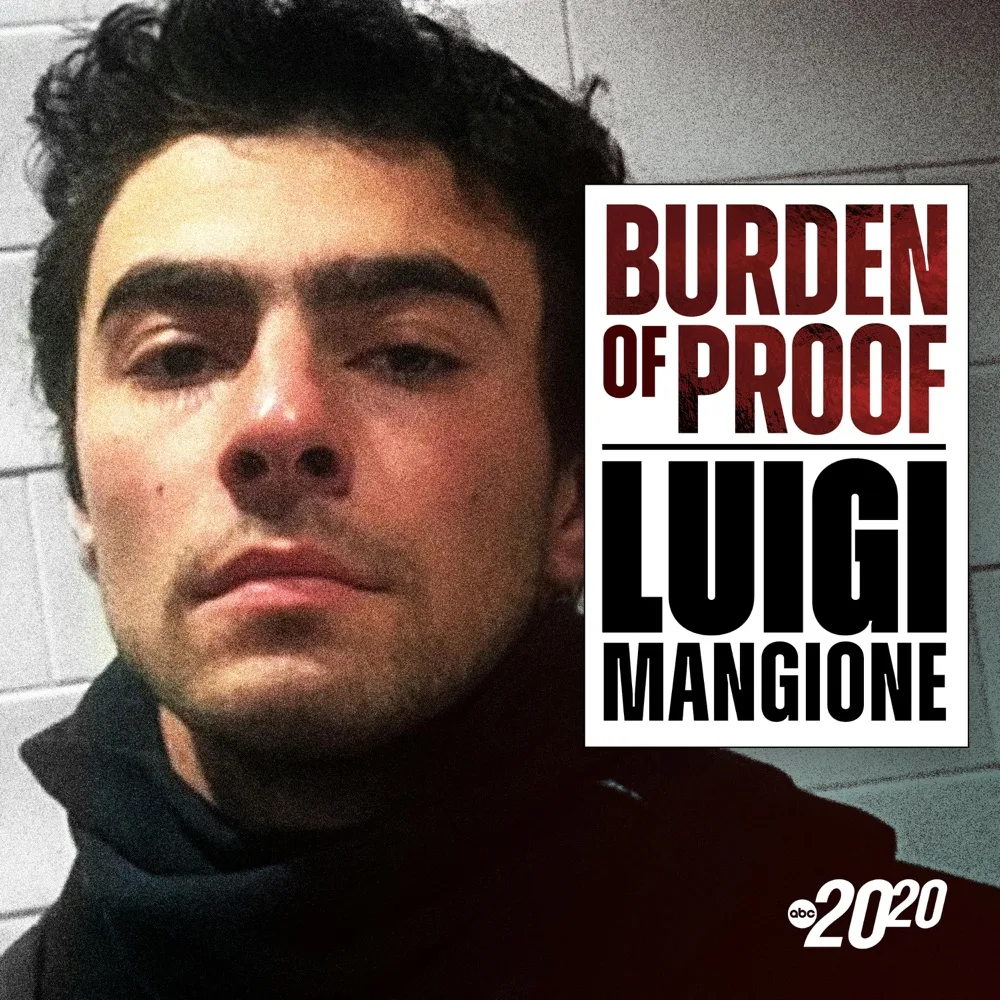 Burden of Proof: Luigi Mangione podcast cover art