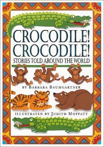 Crocodile! crocodile! stories told around the world book cover