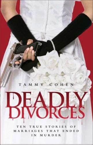 Deadly divorces book cover