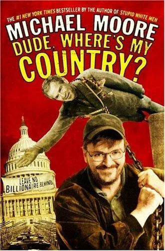 Dude, where's my country? book cover