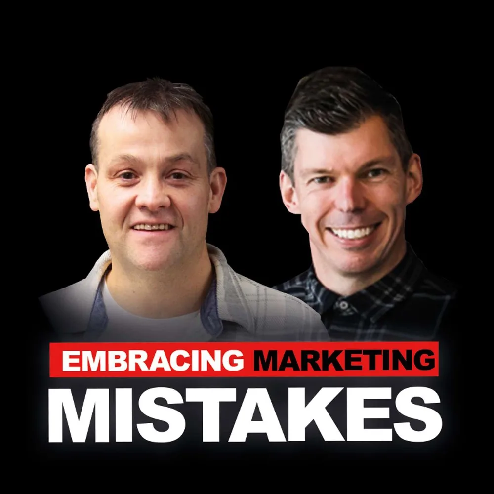 Embracing Marketing Mistakes podcast cover art