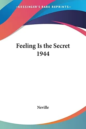 Feeling Is the Secret book cover