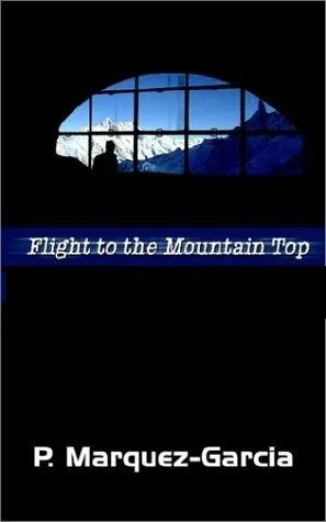 Flight to The Mountain Top, 2001, ISBN 9780759685260 book cover