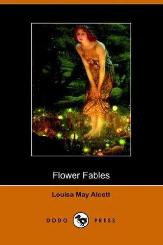 Flower Fables book cover