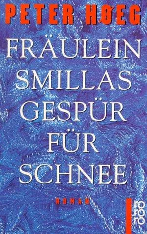 Frøken Smillas fornemmelse for sne book cover