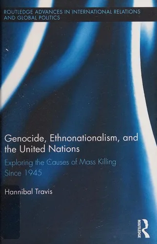Genocide, ethnonationalism, and the United Nations book cover