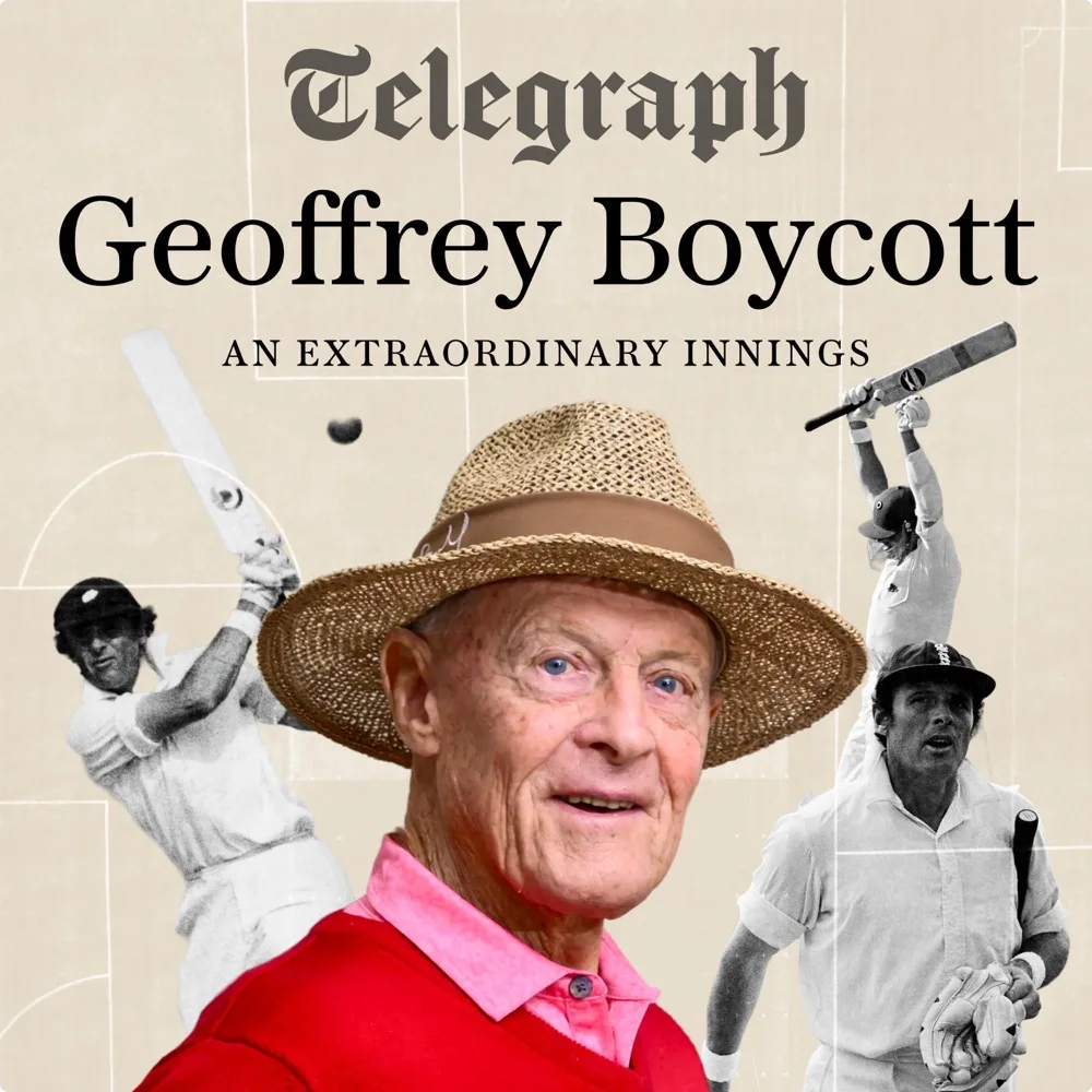 Geoffrey Boycott: An Extraordinary Innings podcast cover art