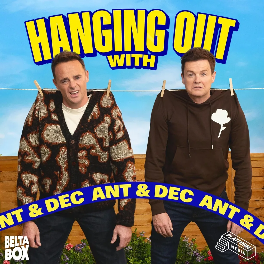 Hanging Out With Ant & Dec podcast cover art