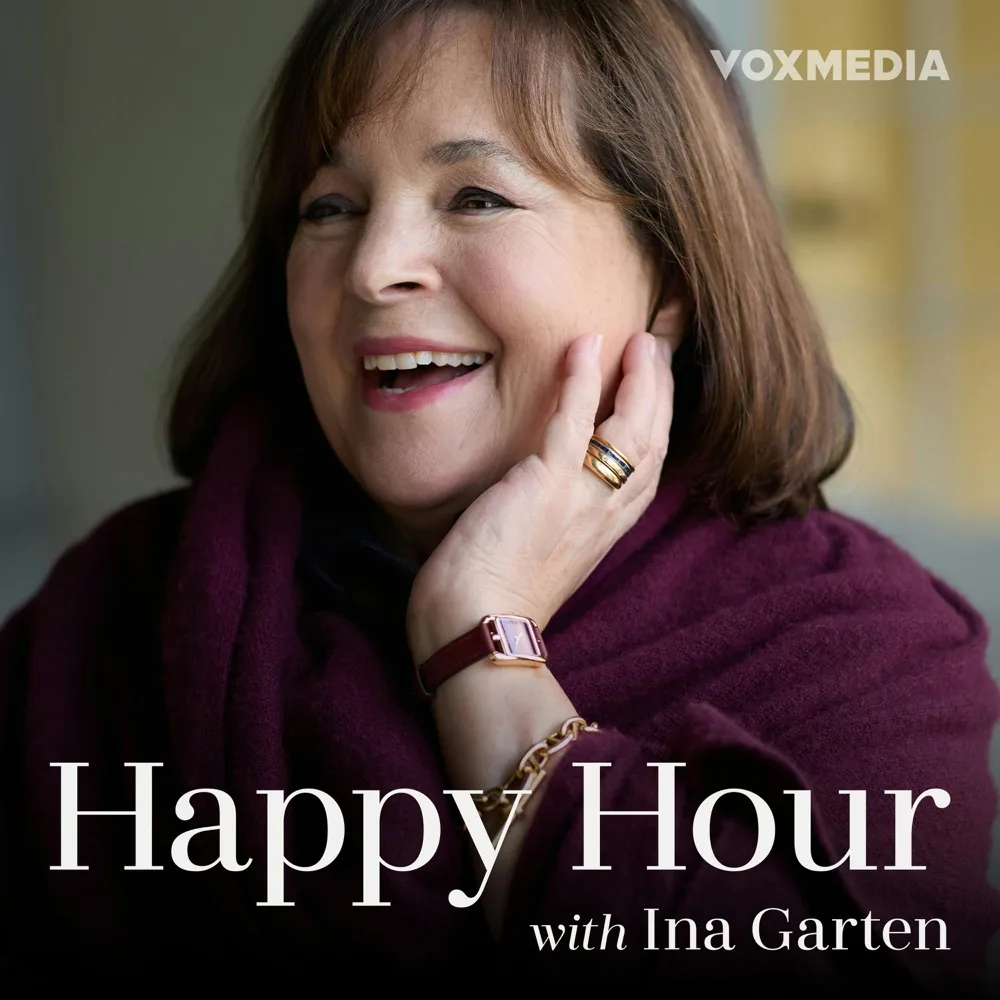 Happy Hour with Ina Garten podcast cover art