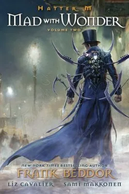 Hatter M Volume Two - Mad with Wonder book cover