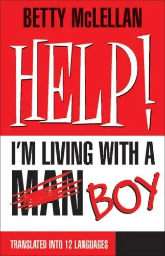 HELP! I'm Living with a (Man) Boy book cover