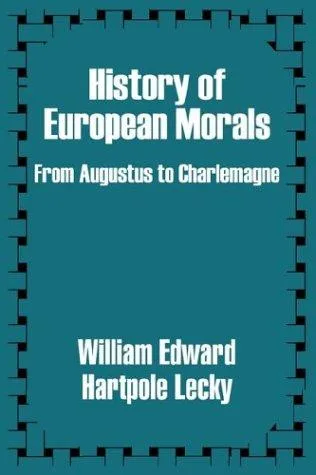 History of European morals book cover