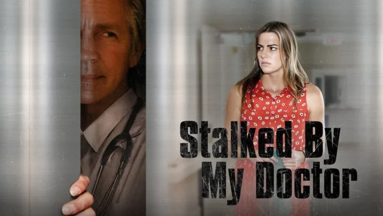 Stalked by My Doctor movies in order