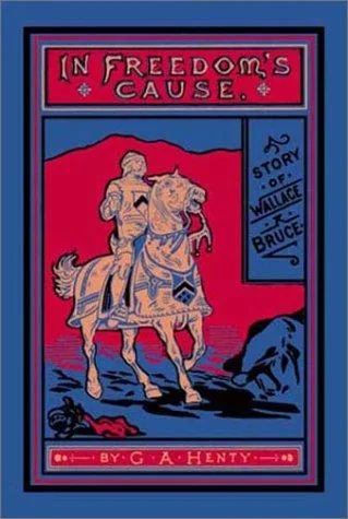 In Freedom's Cause book cover