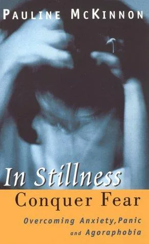 In Stillness Conquer Fear book cover