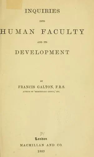 Inquiries into human faculty and its development book cover