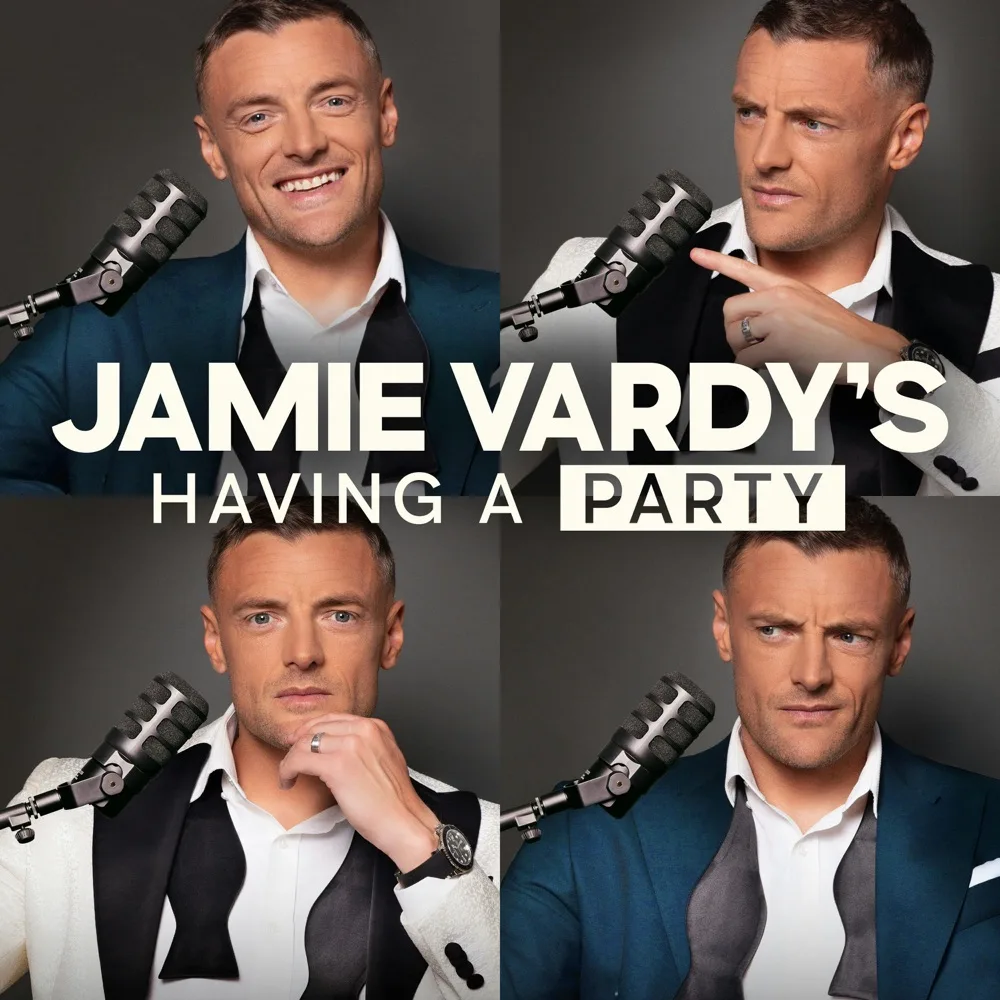 Jamie Vardy's Having A Party podcast cover art