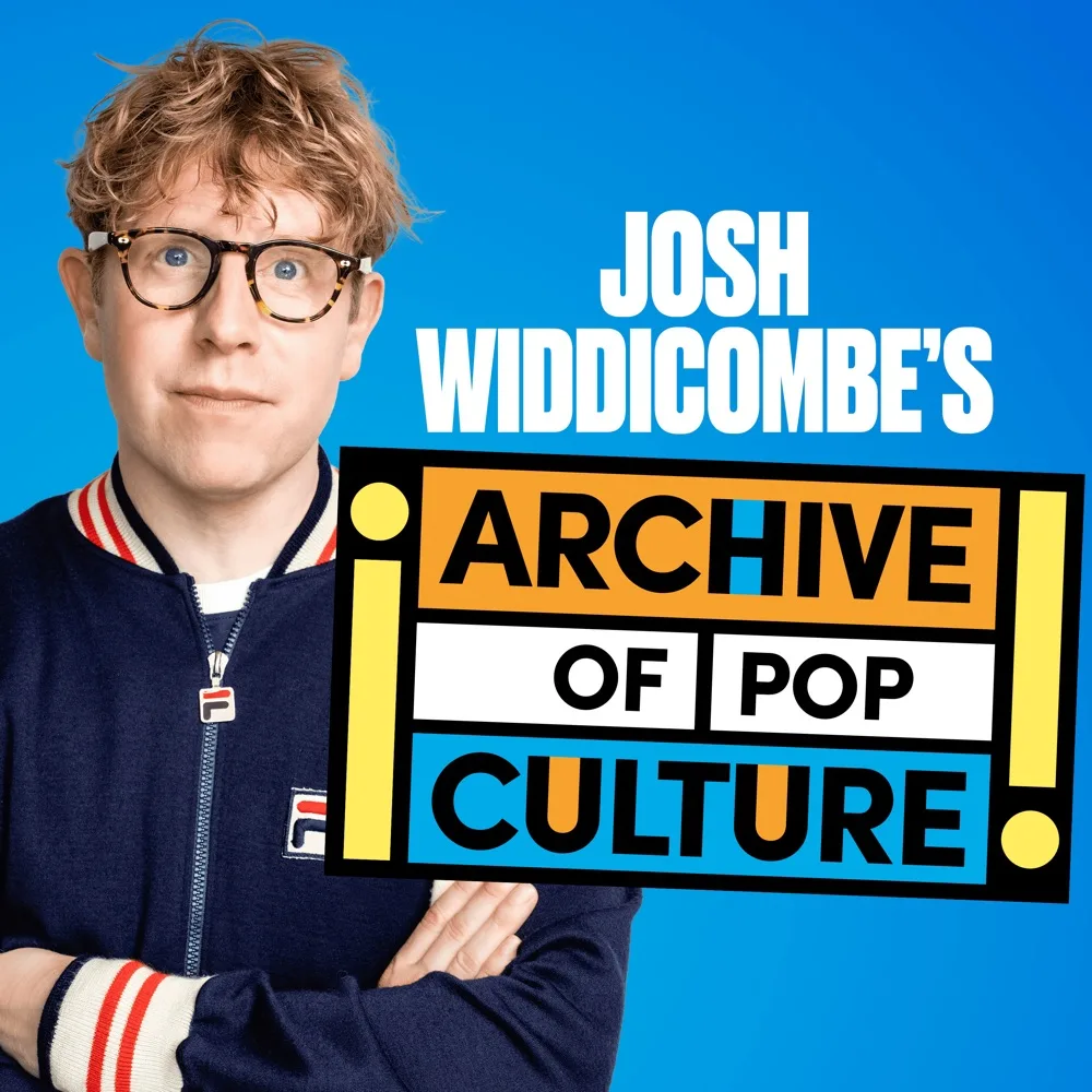Josh Widdicombe's Archive of Pop Culture podcast cover art