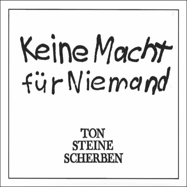 Keine Macht für Niemand