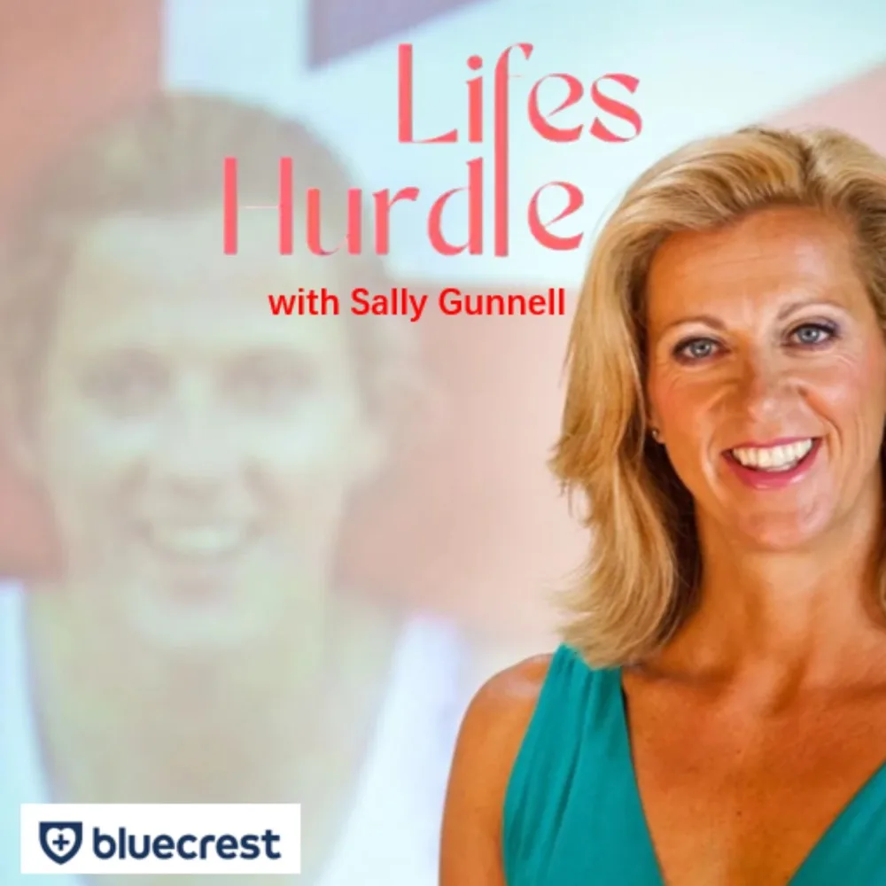 Life's Hurdle with Sally Gunnell podcast cover art