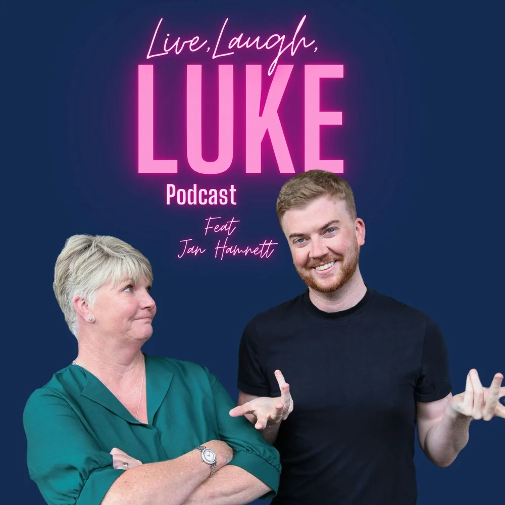 Live, Laugh, Luke... with Luke Hamnett podcast cover art